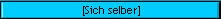 [Sich selber]