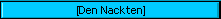 [Den Nackten]